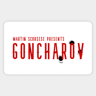 Martin Scorsese Presents Goncharov Magnet